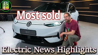 Electric News Highlights - VW Id.7 most sold car