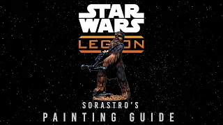 Chewbacca Painting Guide - Star Wars: Legion!