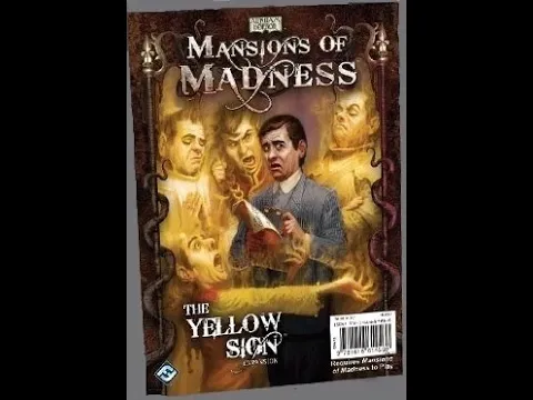 Unboxing Mansion of Madness 1st Edition Expansion - The Yellow Sign