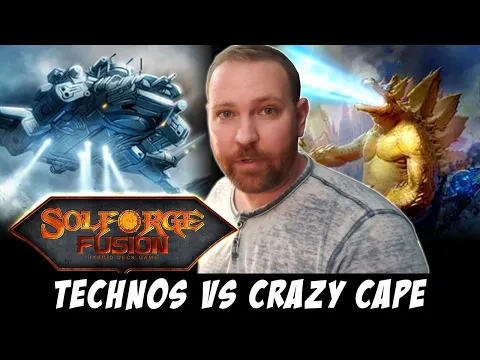 SolForge Fusion: Technos vs. Crazy Cape