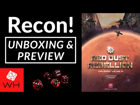Recon! Unboxing & Preview of Red Dust Rebellion