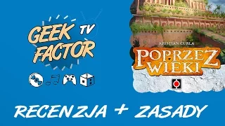 [ODC 132] Recenzja i zasady gry POPRZEZ WIEKI