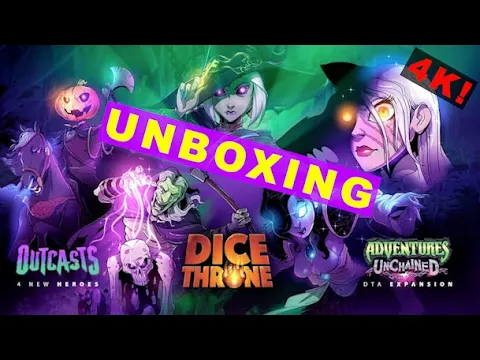 [4K] Dice Throne: Outcasts + DTA: Unchained - Unboxing [ALL THE NEW THINGS] [KICKSTARTER]