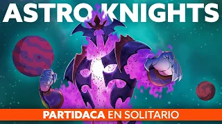 PARTIDACA A... Astro Knights (Solitario) - PARTE 1