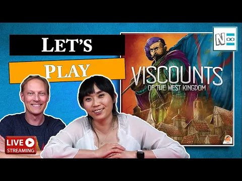 How to Play VISCOUNTS OF THE WEST KINGDOM - Live Playthrough - Let's play #53