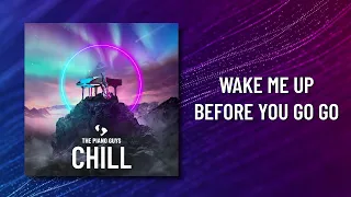 Wake Me Up Before You Go Go - Wham! (Piano & Cello Cover) The Piano Guys
