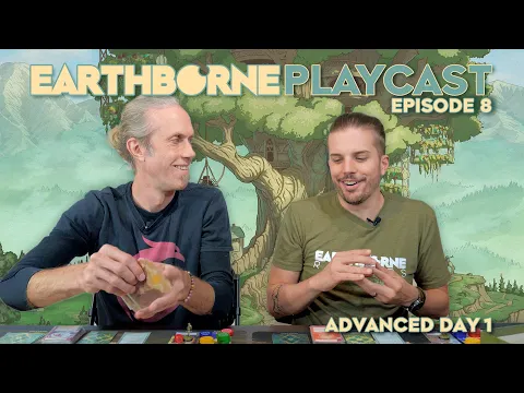 Earthborne Playcast | Episode 8: Advanced Day 1