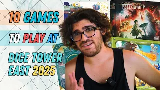 10 Games I NEED to Play at Dice Tower East 2025