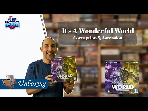 It's A Wonderful World Corruption & Ascension Unboxing