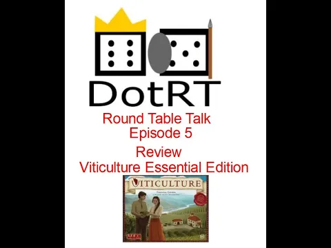 Round Table Talk Episode 5 Review of Viticulture Essential Edition