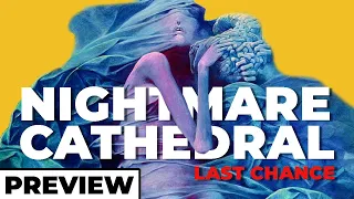 Nightmare Cathedral - Don't Miss This Game . . . Last Chance!