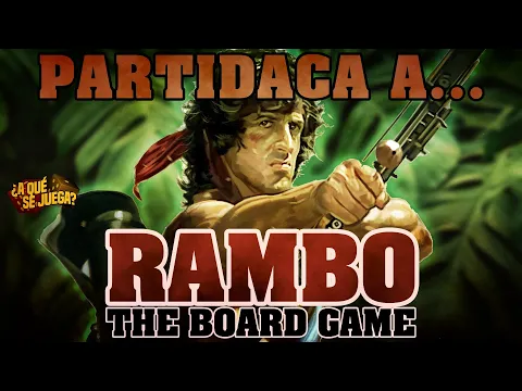 PARTIDACA A... Rambo: The Board Game (Solitario)