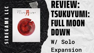 Tsukuyumi: Full Moon Down 3-4 Player and Solo Review (W/ Rise of the Moon Princess) SideGame LLC