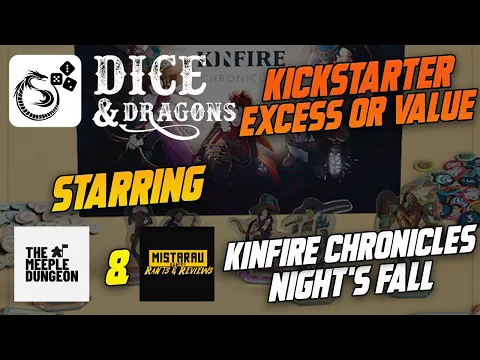 Dice and Dragons - Kickstarter Excess or Value Kinfire Chronicles Night's Fall