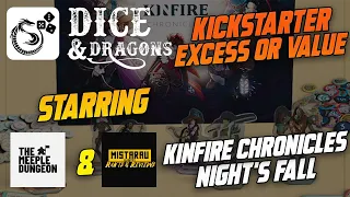 Dice and Dragons - Kickstarter Excess or Value Kinfire Chronicles Night's Fall