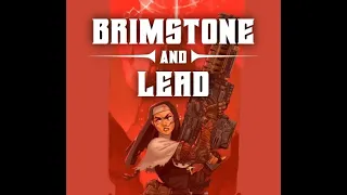Brimstone and Lead: Battle Report