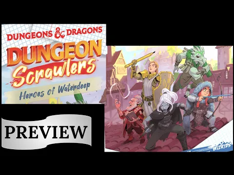 Dungeons & Dragons: Dungeon Scrawlers – Heroes of Waterdeep: Preview (GAMA Expo 2023)
