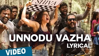 Unnodu Vazha Song with Lyrics | Bangalore Naatkal | Arya | Bobby Simha | Samantha | Gopi Sunder