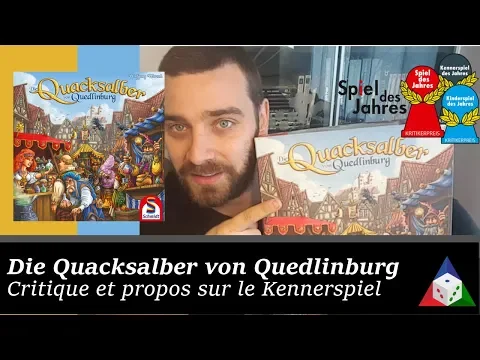 Die Quacksalber von Quedlinburg - Critique et propos sur le Kennerspiel