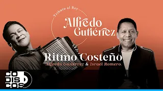 Ritmo Costeño, Alfredo Gutiérrez, Israel Romero, Binomio De Oro De América - Video Letra
