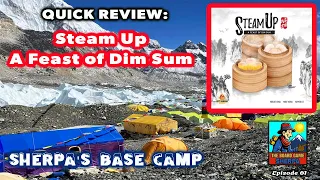 Steam Up: A Feast of Dim Sum Quick Review - Sherpa’s Base Camp 4k