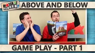 Above and Below - Game Play 1