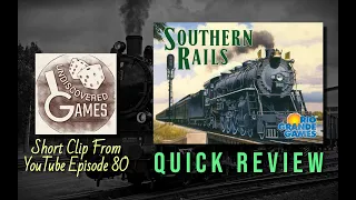Quick Video Review of Southern Rails (Clip from Episode 80)