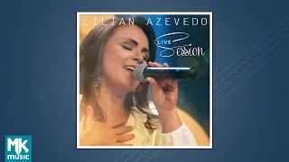 Lilian Azevedo - Live Session (CD COMPLETO)