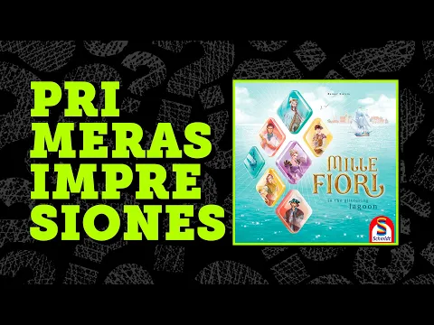 Primeras Impresiones (y Tutorial) - Mille Fiori