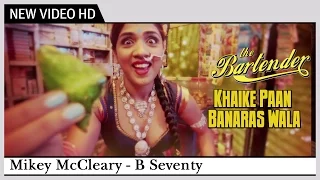 Khaike Paan Banaraswala | The Bartender - B Seventy | HD Video Song