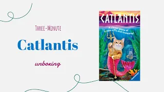 Catlantis - 3-Minute Unboxing