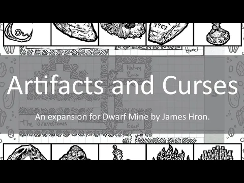 Artifacts and Curses - a Dwarf Mine Expansion