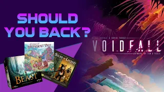 Should You Back Voidfall, The Stuff of Legend, Artisans of Splendent Vale or Beast?