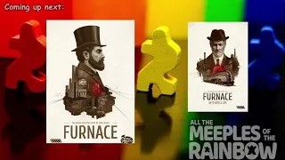 All the Games with Steph: Furnace with Interbellum Expansion