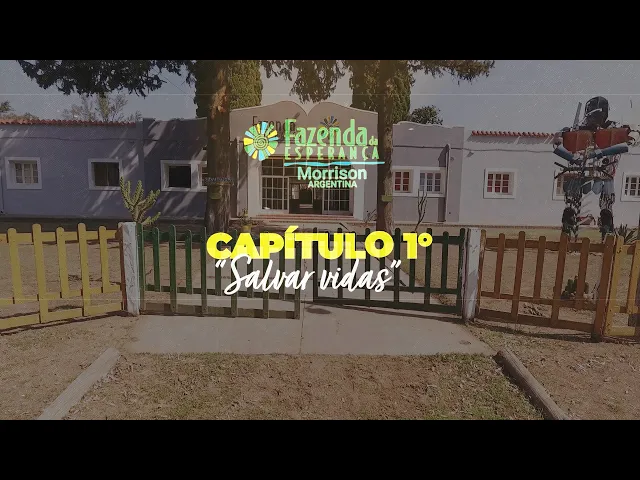 FAZENDA ESPERANZA: Capitulo: "Salvar Vidas"
