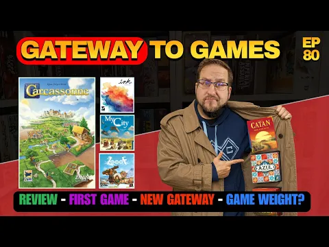 Carcassonne| First 3 Games Bought | Next Gen Gateway Game | Game Weight | Ep 80