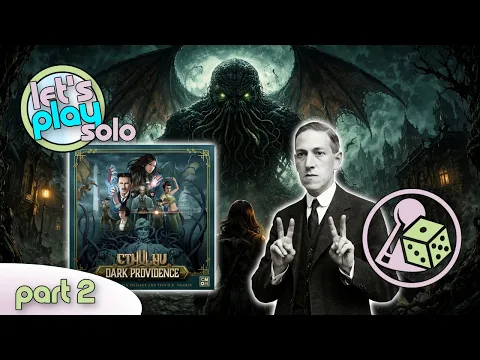 Gain some, lose some - Let's Play Cthulhu: Dark Providence (Solo) - Part 2
