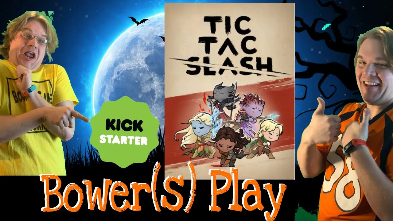 Bower(S) Play Tic-Tac-Slash!