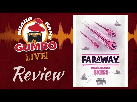Faraway Expansion Review: UNDER STARRY SKIES