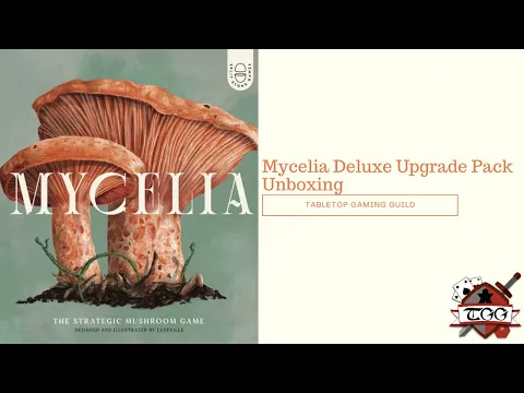 Mycelia Deluxe Upgrade Pack Board Game Unboxing