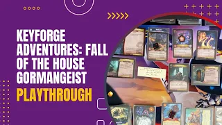 Keyforge Adventures: Fall of the House Gormangeist - Solo Playthrough | DaniCha