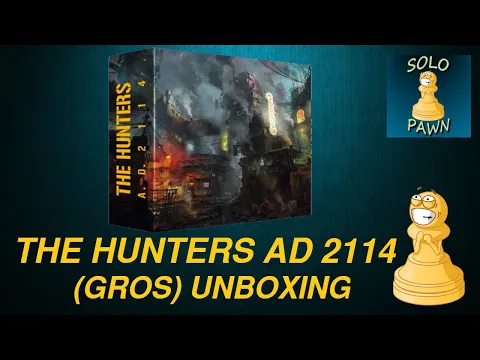 The Hunters AD 2114 - Unboxing VF