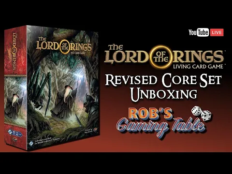 Lord of the Rings: Card Game Revised Core Set Unboxing