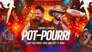 Fernando & Sorocaba - Pot-pourri Vem Ficar Comigo / Adoro Amar Você/ 24 Horas De Amor | On Fire
