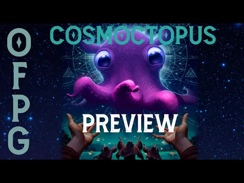 OFPG - Cosmoctopus Preview