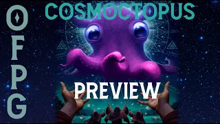 OFPG - Cosmoctopus Preview