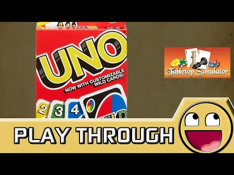 Uno Playthrough | Tabletop Simulator