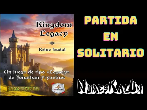 Kingdom Legacy: Reino Feudal - Partida en Solitario