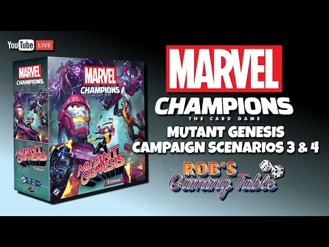 Marvel Champions Mutant Genesis Playthrough #3