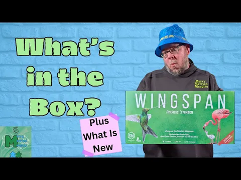 Wingspan: Americas Expansion - Unboxing & What’s New